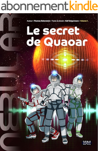 Download NEBULAR COMIC 1: Le secret de Quaoar PDF