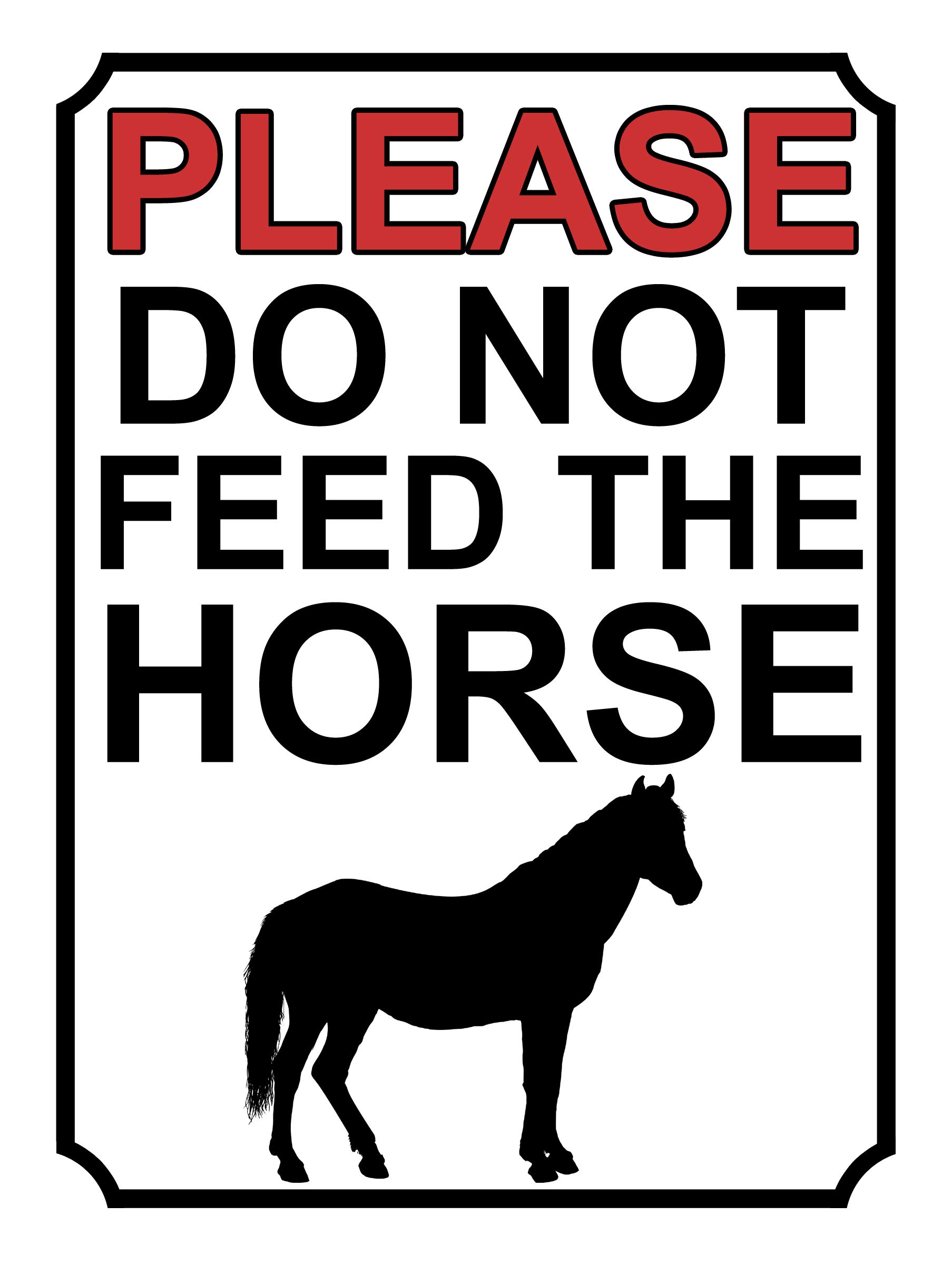 PLEASE DO NOT FEED THE HORSES METAL SIGN (1945H1) (10" x 8")