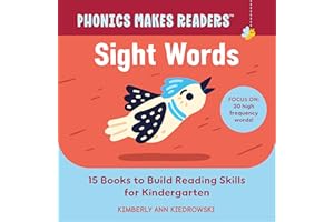 Phonics Makes Readers: Sight Words Kindergarten: 15 Books to Build Reading Skills