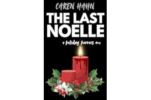 The Last Noelle: A Holiday Horrors Short Story