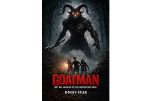 GOATMAN: Not All Who Go To The Woods Come Back