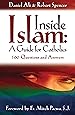 Inside Islam: A Guide for Catholics: 100 Questions and Answers
