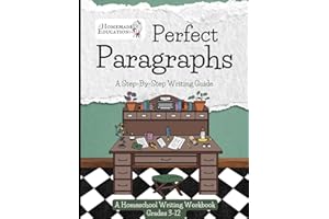 Perfect Paragraphs: A Step-By-Step Writing Guide