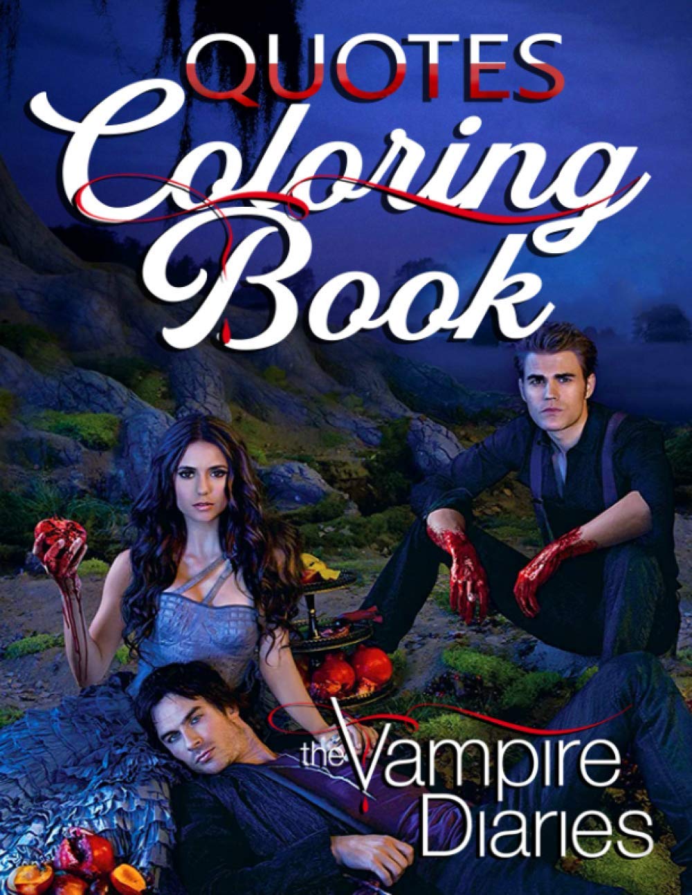 vampire diaries coloring book fun coloring book for fans to relax and relieve stress with lots of good sayings from the vampire diaries movie paul ambell 9798561553325 amazon com books