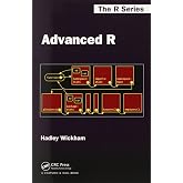 Advanced R (Chapman &amp; Hall/CRC The R Series)