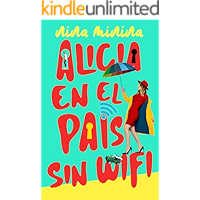Alicia en el país sin wifi (Spanish Edition) book cover