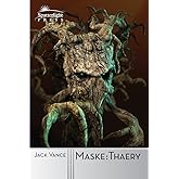 Maske: Thaery