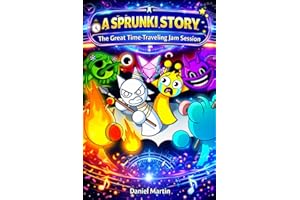 The Great Time-Traveling Jam Session: A Sprunki Story Book for Kids