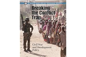 Breaking the Conflict Trap: Civil War and Development Policy