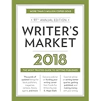 Writer's Market 2018: The Most Trusted Guide to Getting Published