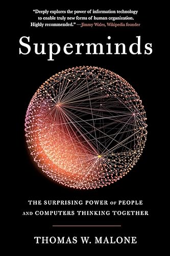Download Superminds: The Surprising Power of People and Computers Thinking Together PDF