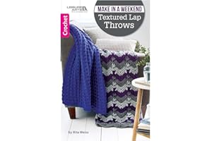 Leisure Arts Weekend Textured Lap Throws Crochet Book, Crochet Book, Pattern Books, Books Patterns, Patterns, Stitch Patterns for Beginners
