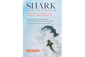 Shark Biology and Conservation: Essentials for Educators, Students, and Enthusiasts