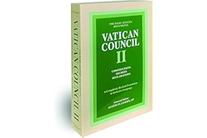 Vatican Council II: Constitutions, Decrees, Declarations: The Basic Sixteen Documents