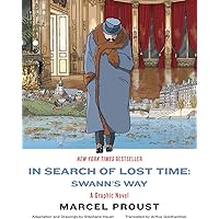 In Search of Lost Time: Swann's Way: A Graphic Novel