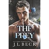 The Prey: A Dark Enemies to Lovers Romance (Oakmount Elite)