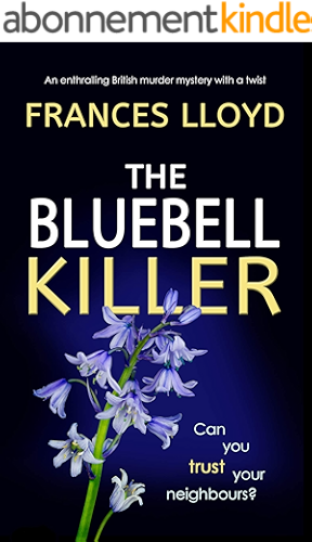 Download THE BLUEBELL KILLER an enthralling British murder mystery with a twist (DETECTIVE INSPECTOR JACK DAWES MYSTERY Book 2) (English Edition) PDF