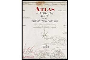 Atlas: A World of Maps from the British Library