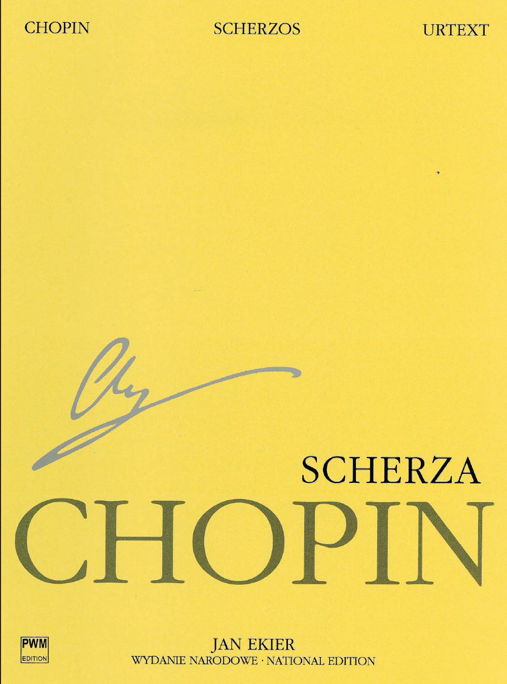 Scherzos / Scherza. Piano Solo.: Chopin National Edition 9a, Vol. IX (National Edition of the Works of Fryderyk Chopin, Series A: Works Published ... ... Serie A: Utwory Wydane Za Zycia Chopina)