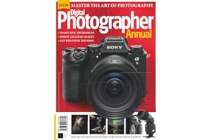 Digital Photographer Annual 2026: Brand New / Master the Art of Photography / Learn New Techniques / Get Tips from the Pros