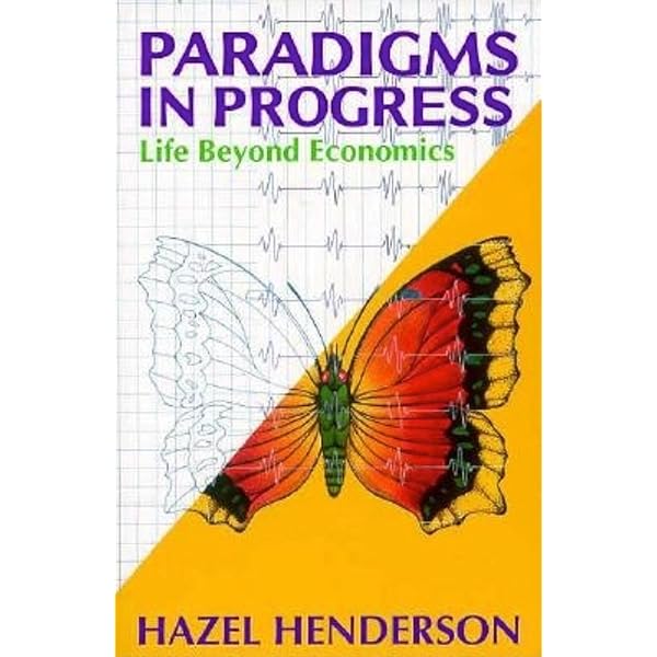 Creating Alternative Futures: The End of Economics (Kumarian Press