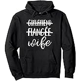 Girlfriend Fiance Wife Hoodie for Cute Bride Bachelorette Pullover Hoodie