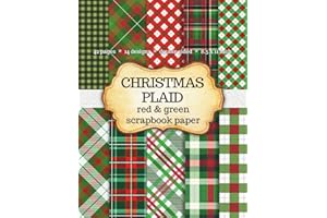 Christmas Plaid Scrapbook Paper: 42 Double-Sided Pages with 14 Red and Green Tartan Designs – Holiday Craft Papers for Junk J