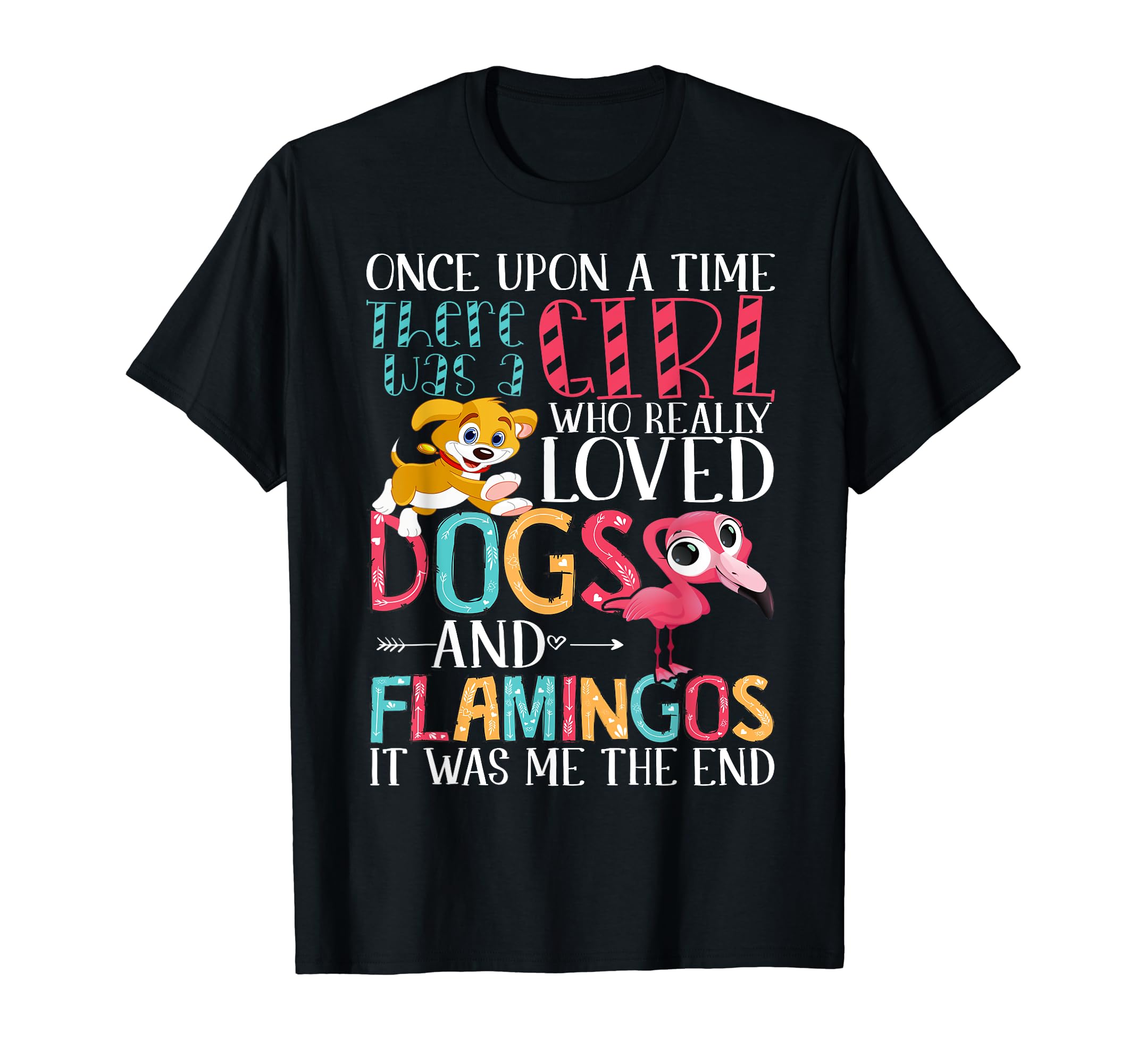 There Was A Girl Who Really Loved Dogs And Flamingos Floral T-Shirt