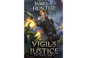 Vigil's Justice: A LitRPG Adventure (Vigil Bound)