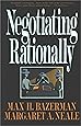 Negotiating Rationally