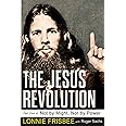 Not By Might Nor By Power: The Jesus Revolution (Revised Edition)