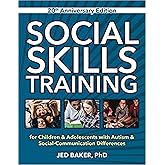 Social Skills Training: for Children & Adolescents with Autism & Social-Communication Differences
