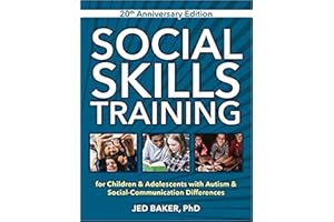 Social Skills Training: for Children & Adolescents with Autism & Social-Communication Differences