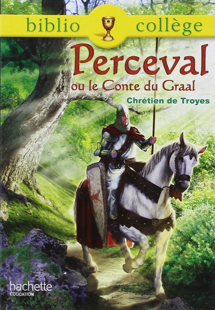 Perceval Ou Le Conte Du Graal Bibliocollege 70 French Edition Chretien De Troyes Amazon Com Books