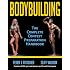 Bodybuilding: The Complete Contest Preparation Handbook