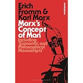 Marx's Concept of Man: Including 'Economic and Philosophical Manuscripts' (Bloomsbury Revelations)