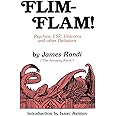 Flim-Flam! Psychics, ESP, Unicorns, and Other Delusions