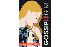 Gossip Girl: A Novel by Cecily von Ziegesar