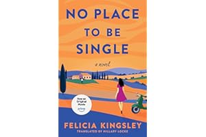No Place To Be Single: A Novel