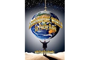 Around The World In Forty Days: With Paul Estabrooks