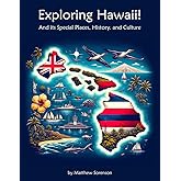 Exploring Hawaii: A Fun and Educational Workbook About the Aloha State: Discover Hawaii’s History, Geography, and Native Hawaiian Culture – United ... Studies Book for Kids (Exploring the USA)