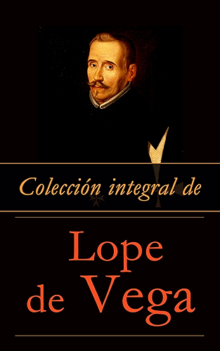 Download Colección integral de Lope de Vega (Spanish Edition) PDF