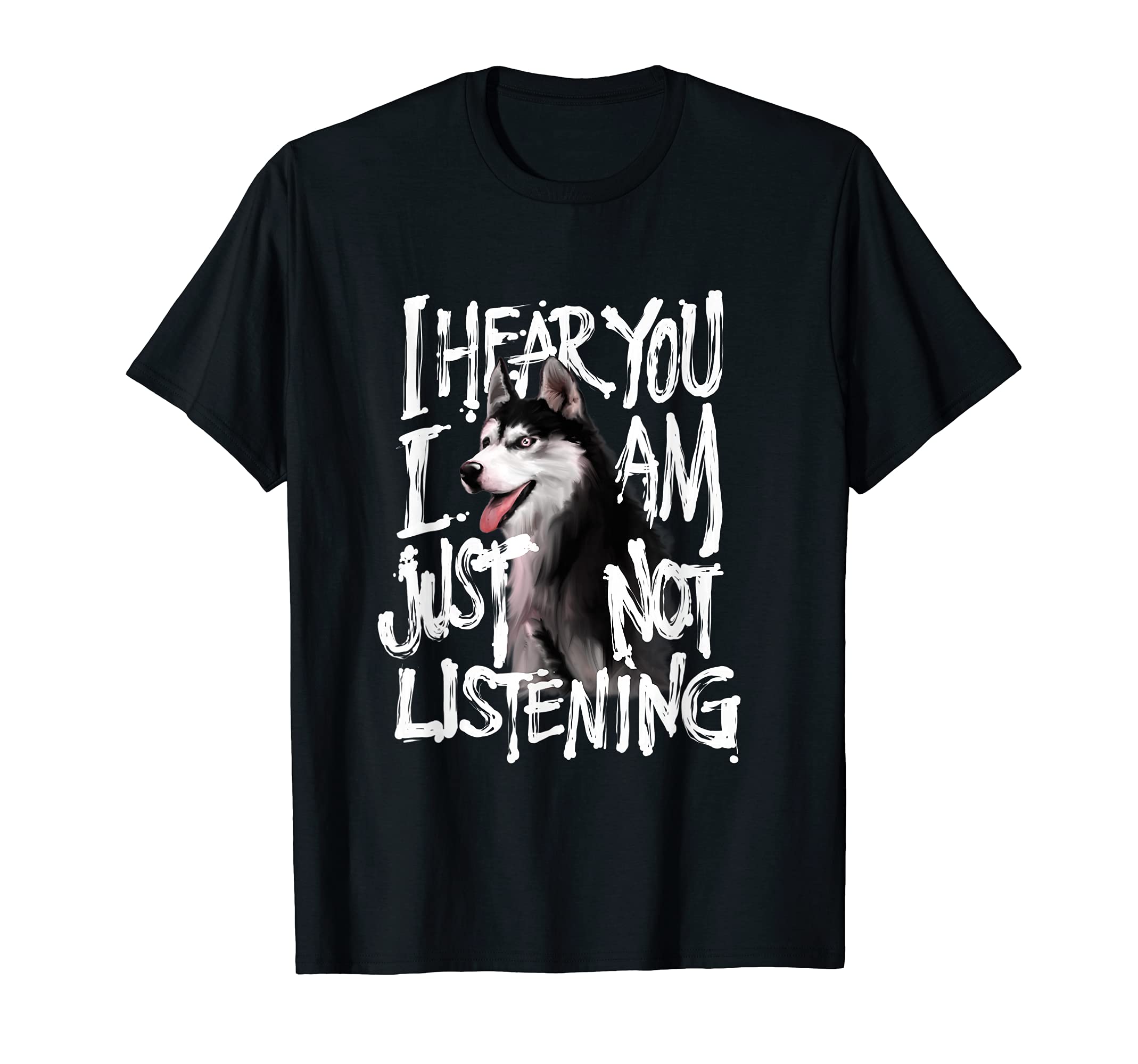Not Listing Siberian Husky Dog Owner T-Shirt
