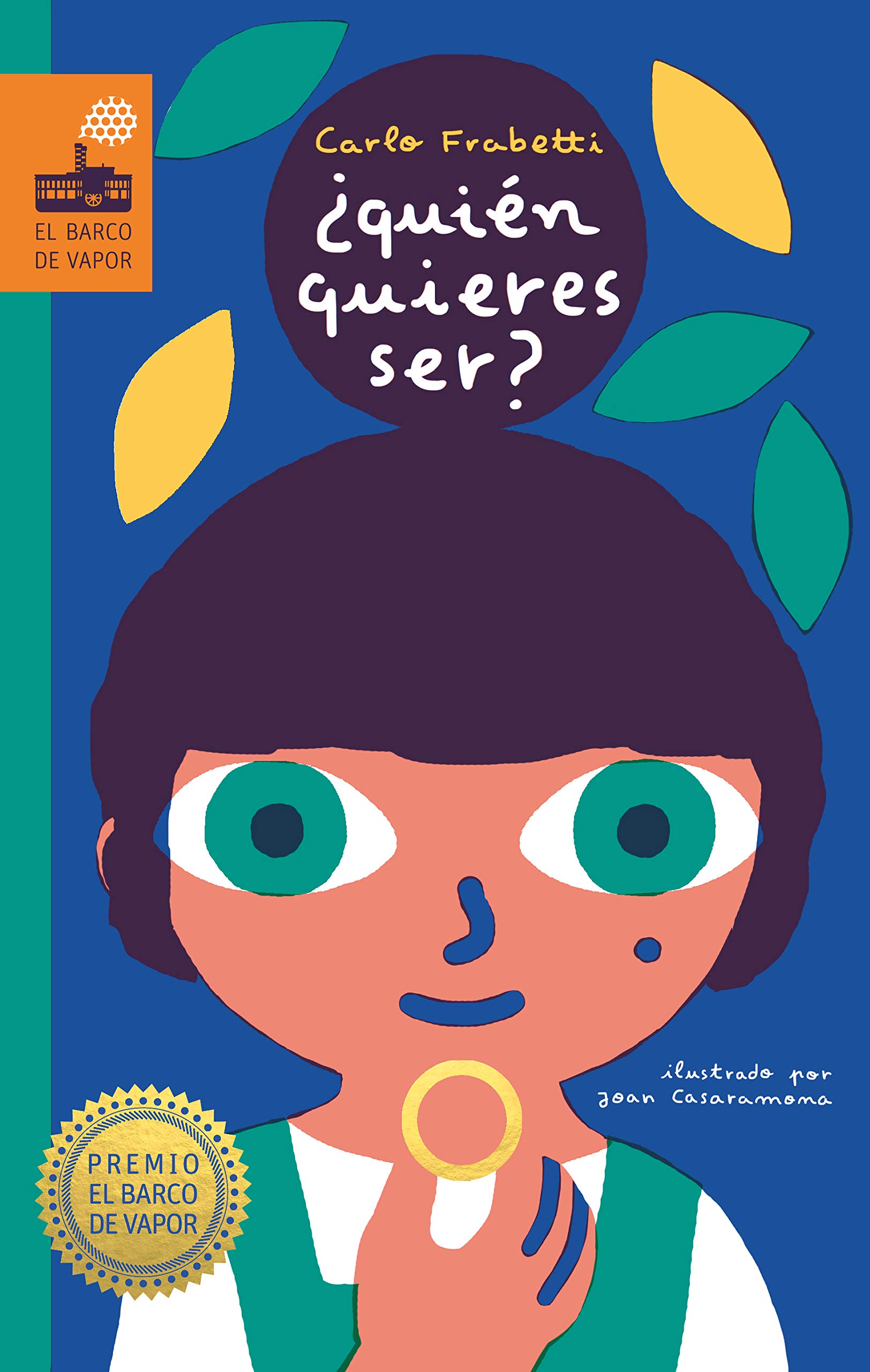 Quién quieres ser? (El Barco de Vapor): Amazon.es: Frabetti, Carlo ...