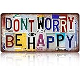 TREEPERI Vintage Don't Worry Be Happy License plate Wall Decor Metal Sign Tin Signs for Bar Home Bedroom Garage