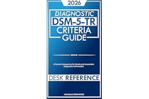 DSM-5-TR Desk Reference Diagnostic Criteria Guide: A Pocket Companion for Quick and Accessible Diagnostic Information