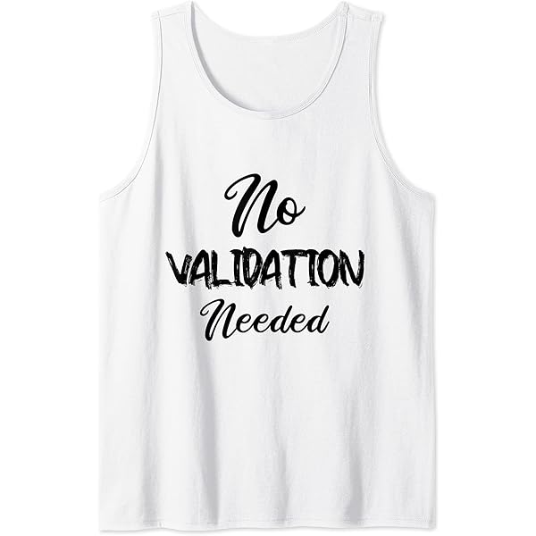 Amazon.com: No Validation Needed T-Shirt : Clothing, Shoes