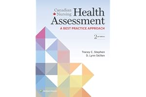 Canadian Nursing Health Assessment: A Best Practice Approach