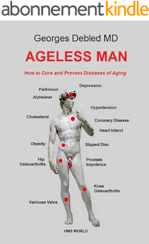 Download Ageless man: How to Cure and Prevent Diseases of Aging (English Edition) PDF