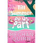 Till Summer Do Us Part